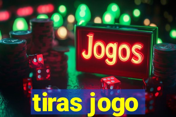 tiras jogo